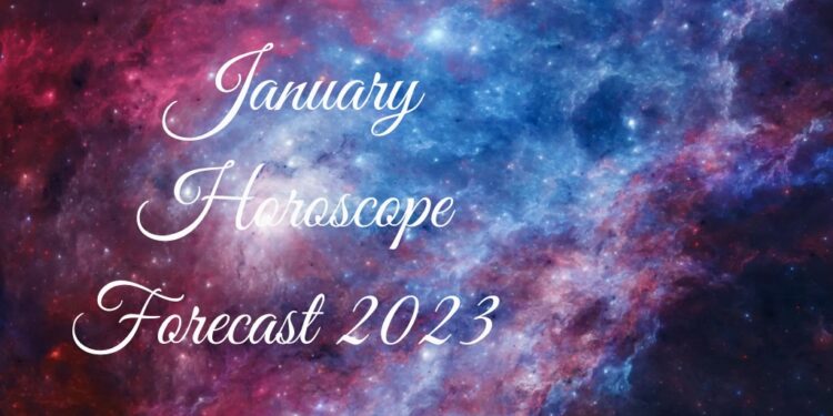 January Horoscope Forecast 2023