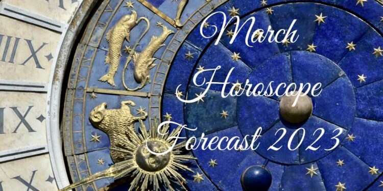 March Horoscope Forecast 2023